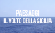 Paesaggi - Il volto della Sicilia